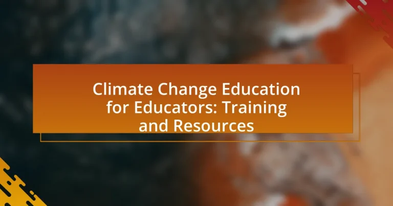 Climate Change Education for Educators: Training and Resources