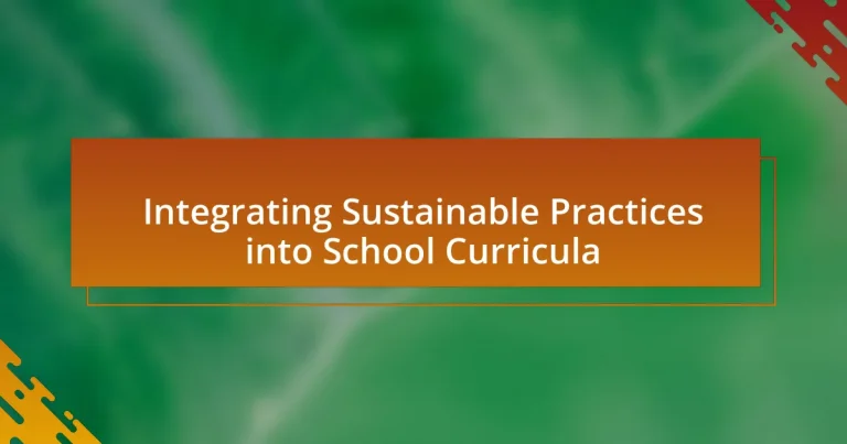 Integrating Sustainable Practices into School Curricula