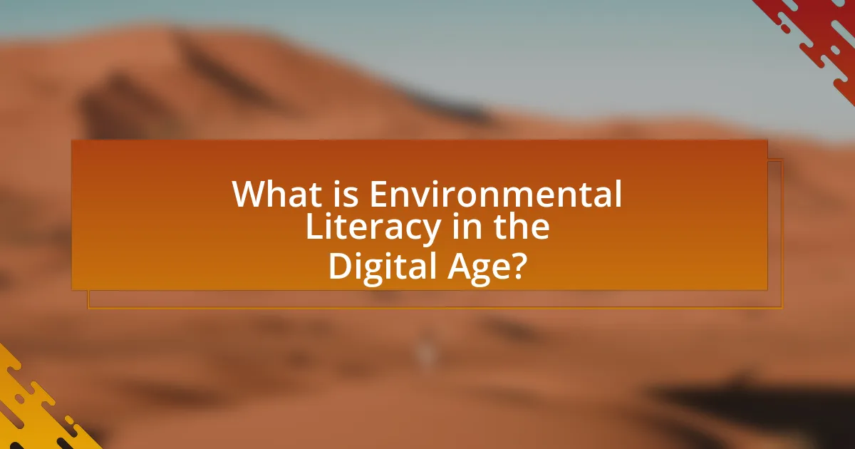 What is Environmental Literacy in the Digital Age?