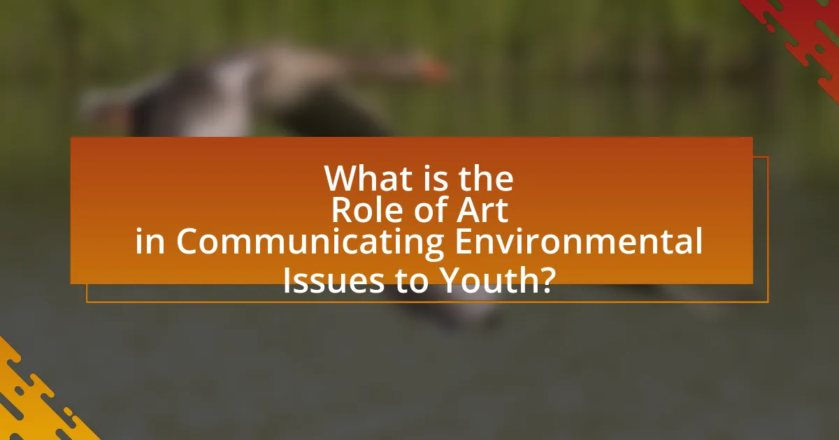 What is the Role of Art in Communicating Environmental Issues to Youth?